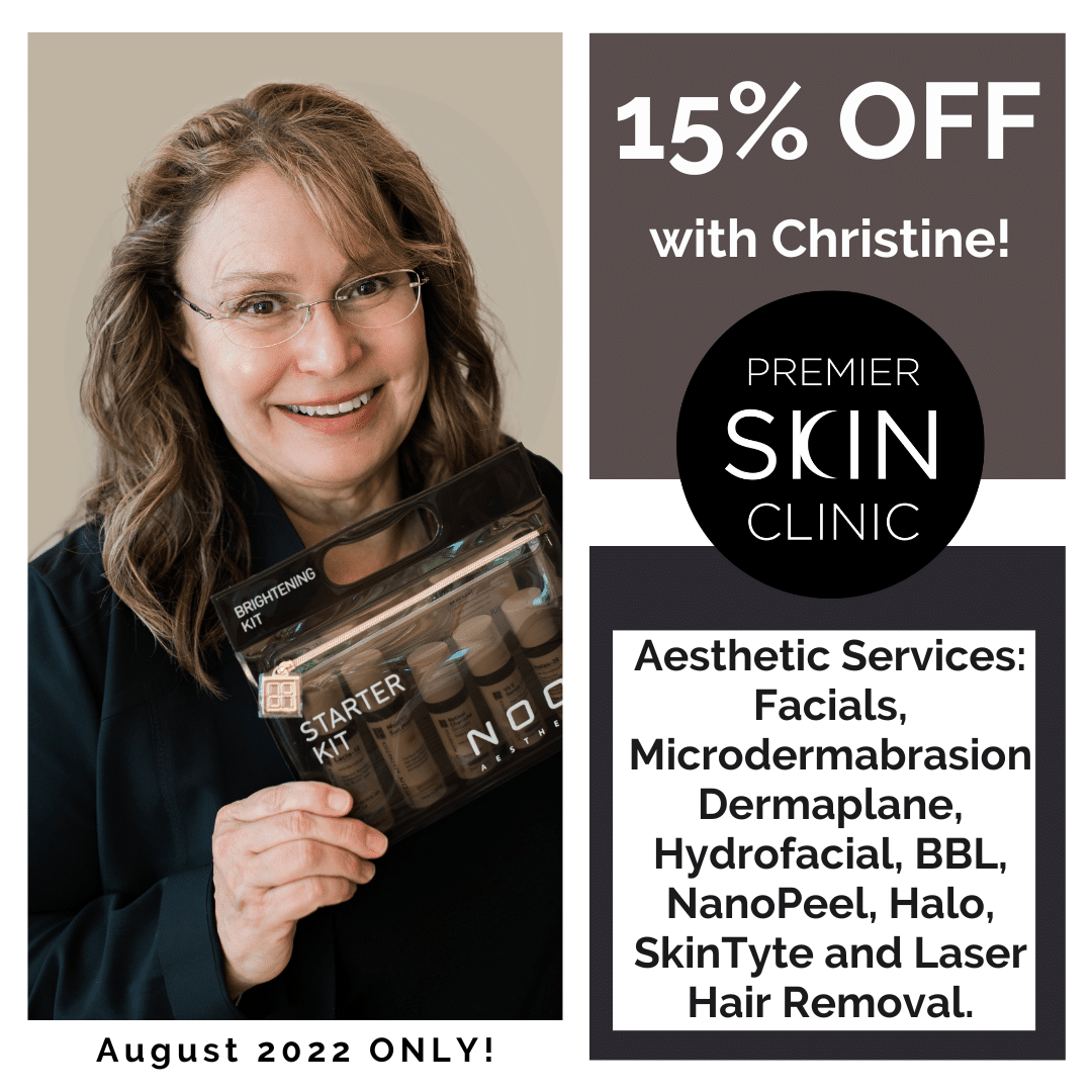 August Specials at Premier Skin Clinic Premier Skin Clinic