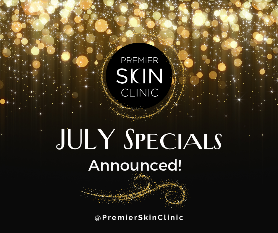 July specials at Premier Skin Clinic