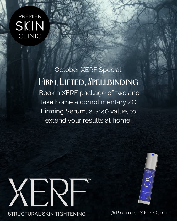 xerf2 OCTOBER PROMOS at Premier Skin Clinic